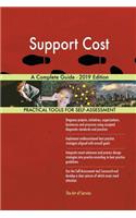 Support Cost A Complete Guide - 2019 Edition