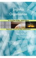 Logistics Organization A Complete Guide - 2020 Edition