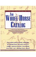 WHOLE HORSE CATALOG: REVISED AND UPDATED FOR THE 1990S