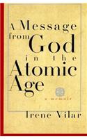 A Message from God in the Atomic Age