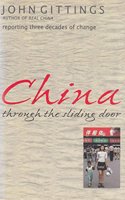 China Through The Sliding Door: Reporting Three Decades of Change