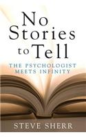 No Stories to Tell
