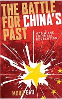 Battle for China's Past: Mao and the Cultural Revolution