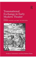 Transnational Exchange in Early Modern Theater