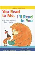 You Read to Me, I'll Read to You: Very Short Stories to Read Together