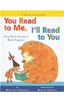 You Read to Me, I'll Read to You: Very Short Stories to Read Together