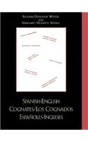 Spanish-English Cognates / Los Cognados Espa-Oles-Ingleses