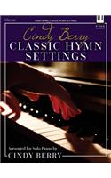 Cindy Berry: Classic Hymn Settings