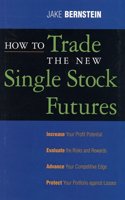 How To Trade the New Single Stock Futures