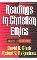 Readings in Christian Ethics - Theory and Method