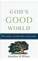 God's Good World