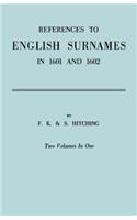 References to English Surnames in 1601 and 1602