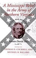 A Mississippi Rebel in the Army of Northern Virginia