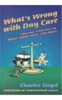 What's Wrong with Day Care