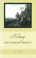 Writing the Pioneer Woman