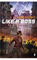 Like a Boss