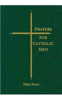 Prayers for Catholic Men