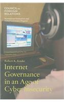 Internet Governance in an Age of Cyber Insecurity