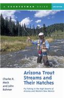 Arizona Trout Streams and Their Hatches