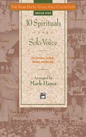 The Mark Hayes Vocal Solo Collection -- 10 Spirituals for Solo Voice: For Concerts, Contests, Recitals, and Worship (Medium High Voice), Book & Cassette(Mark Hayes Vocal Solo Collection)