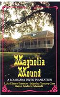 Magnolia Mound