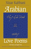 Arabian Love Poems: Full Arabic and English Texts