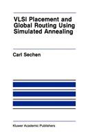 VLSI Placement and Global Routing Using Simulated Annealing