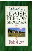 What Every Jewish Person Should Ask