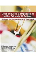 Drug-Induced Complications in the Critically Ill Patient