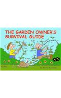 The Garden Owner's Survival Guide