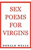 Sex Poems for Virgins