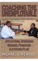 Coaching The Unemployable