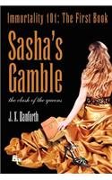 Sasha's Gamble
