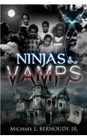 Ninjas and Vamps
