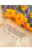 Living Without Them