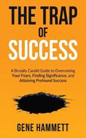 Trap of Success