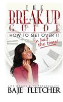 The BreakUp Guide