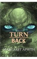 Turn Back - A Sci-Fi Romance