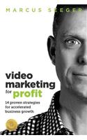 Video Marketing for Profit