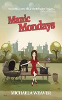 Manic Mondays
