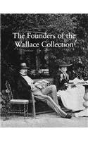 The Founders of the Wallace Collection