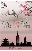 Who We Were