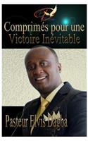 Comprimés pour une Victoire Inévitable