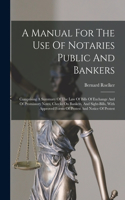 Manual For The Use Of Notaries Public And Bankers