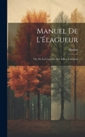 Manuel De L'Élagueur