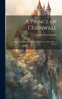 Prince of Cornwall