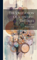 Validation Of Scientific Theories