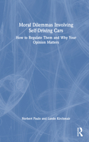 Moral Dilemmas Involving Self-Driving Cars