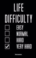 Life Difficulty Notebook