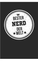 Bester Nerd Der Welt: A5 Blanko - Notebook - Notizbuch - Taschenbuch - Journal - Tagebuch - Ein lustiges Geschenk für die Besten Männer Der Welt